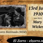13 czerwca ur. Mary Wickes ENG Dolores Bastinado Zorro