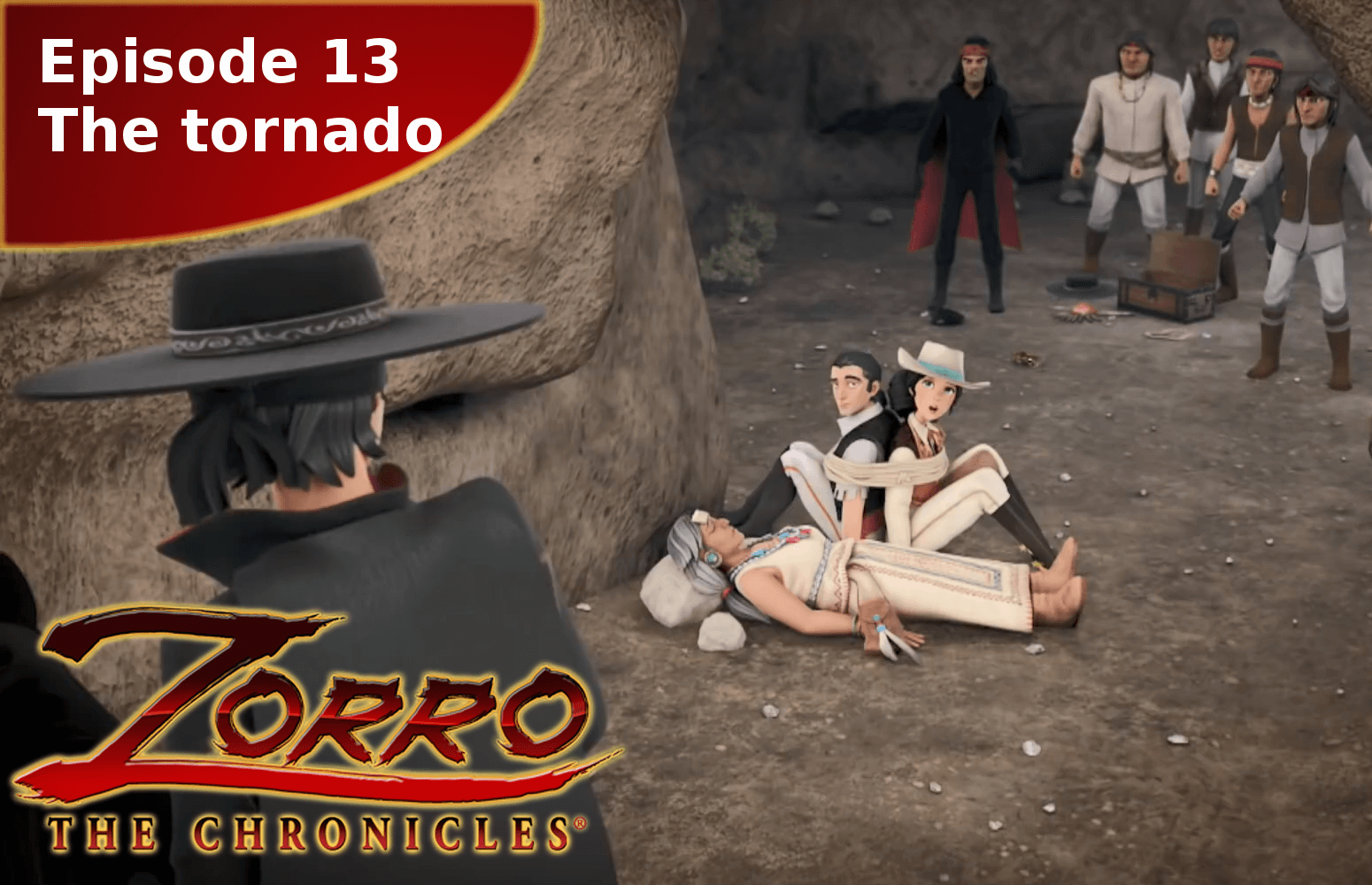 Zorro the Chronicles episode 13 The tornado
