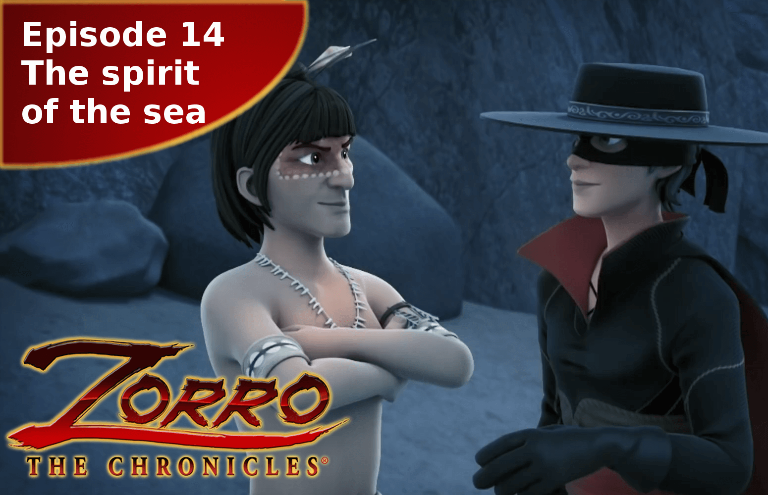 Zorro the Chronicles episode 14 The spirit of the sea