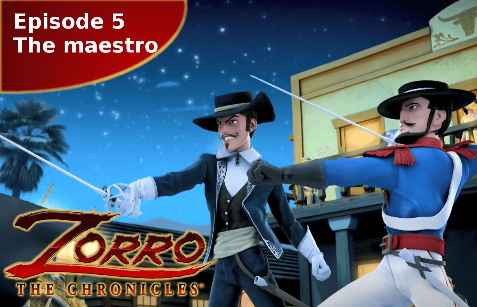 Zorro the Chronicles episode 5 The maestro