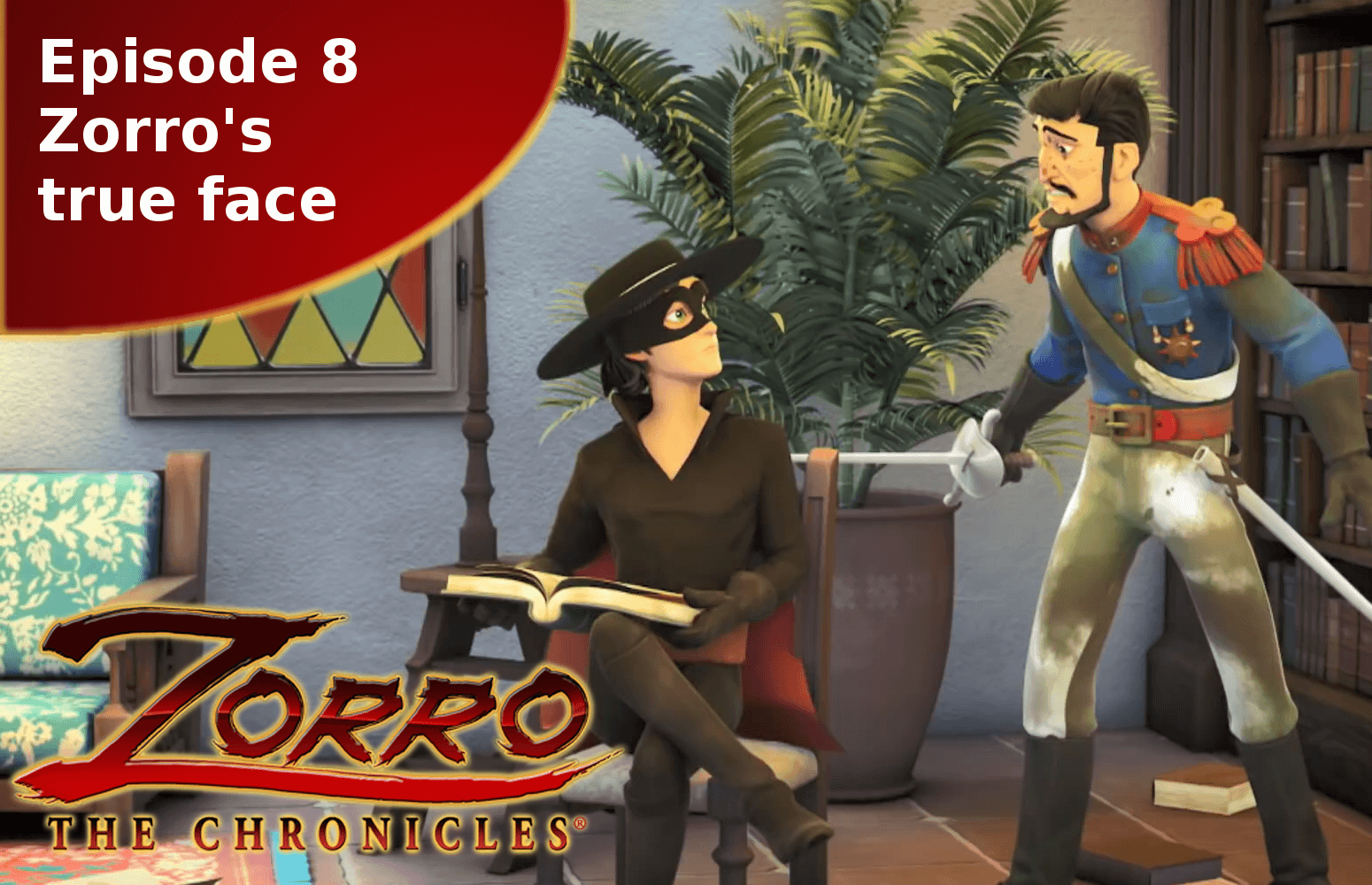 Zorro the Chronicles episode 8 Zorro's true face