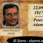 22 września ur. Peter Adams PL Arturo Toledano Walt Disney Zorro