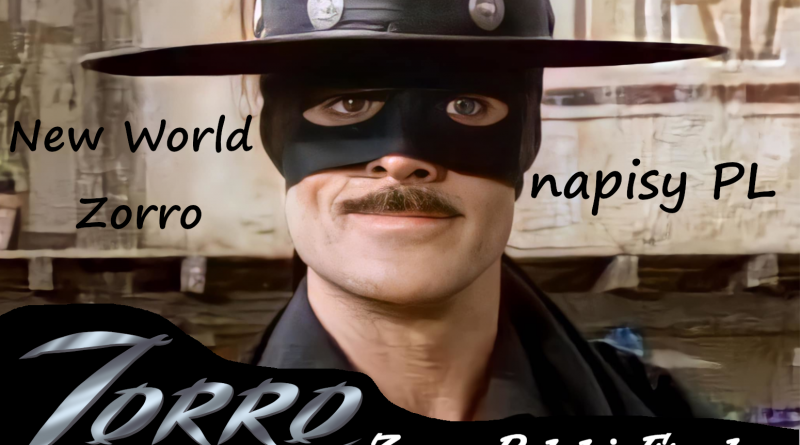 New World Zorro napisy PL