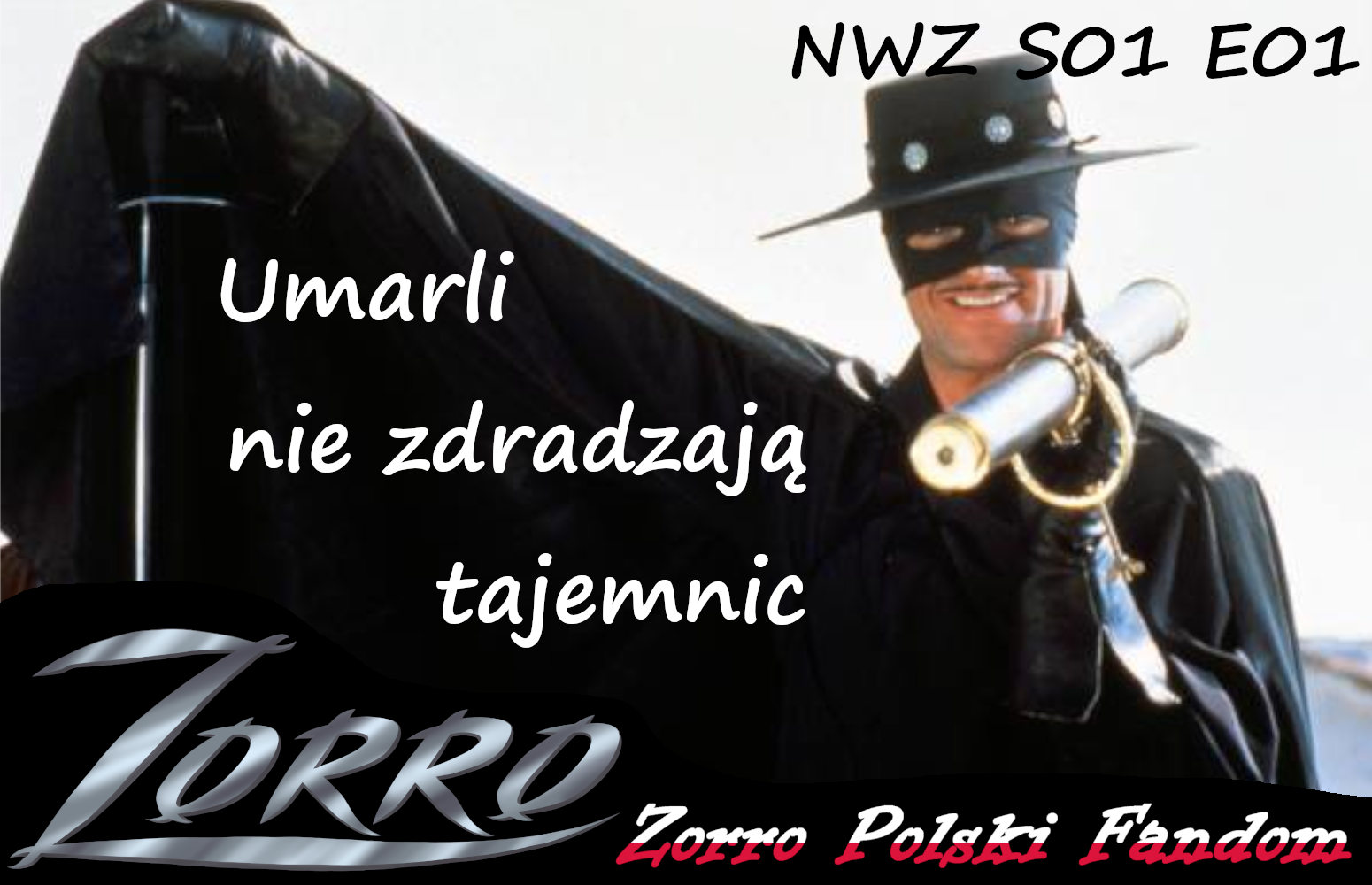 New World Zorro S1E1 Umarli nie zdradzają tajemnic