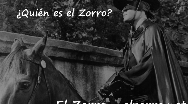 Quien es el Zorro